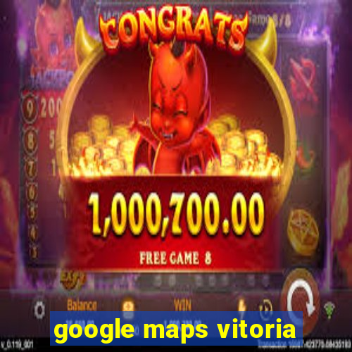 google maps vitoria